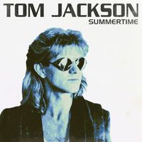 Tom Jackson - Summertime