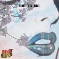 Jamz - Lie to Me