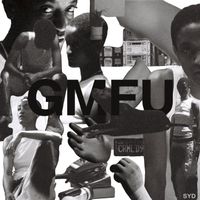 Syd - GMFU (Explicit)