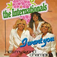 The Internationals - I Want You