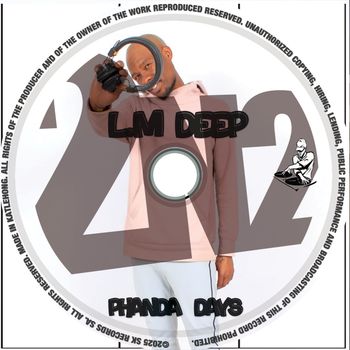 L.M Deep - Phanda Days