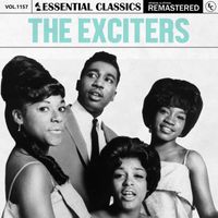 The Exciters - Essential Classics, Vol. 1157: The Exciters
