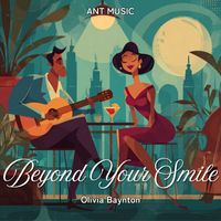 Olivia Baynton - Beyond Your Smile