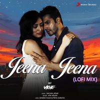 Sachin-Jigar - Jeena Jeena (Lofi Flip)