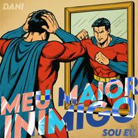 Dani - Minha Melhor Versao