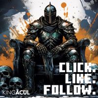 KingAcul - Click. Like. Follow.