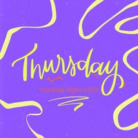 Thursday - Thursday Night Vol.13