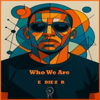 Eddie ZAR - Who We Are