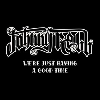 JOHNNY REBB - We're Just Having a Good Time