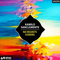 Kamilo Sanclemente - No Regrets / Iceberg