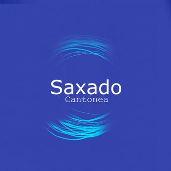 Saxado - Cantonea