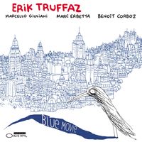 Erik Truffaz - Blue Movie (Radio Edit)