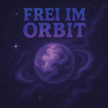 Need - FREI IM ORBIT (Explicit)