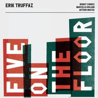 Erik Truffaz - Five On The Floor