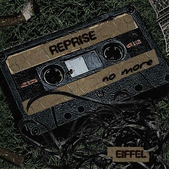 Eiffel - No More (Reprised)