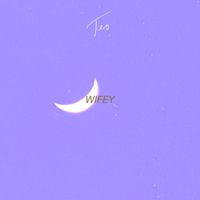 Teo - Wifey