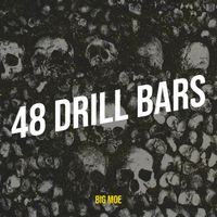 Big Moe - 48 Drill Bars (Explicit)
