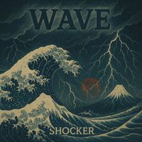 SHOCKER - Wave (Explicit)