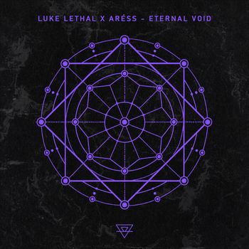 Luke Lethal - Eternal Void