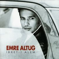 Emre Altuğ - İbret-i Alem
