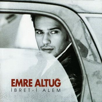 Emre Altuğ - İbret-i Alem