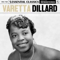 Varetta Dillard - Essential Classics, Vol. 1163: Varetta Dillard