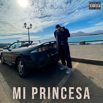 ZenA - Mi Princesa (Explicit)