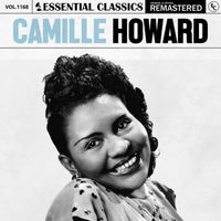 Camille Howard - Essential Classics, Vol. 1168: Camille Howard