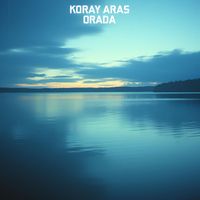 Koray Aras - Orada