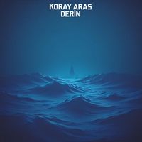 Koray Aras - Derin