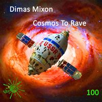 Dimas Mixon - Cosmos to Rave