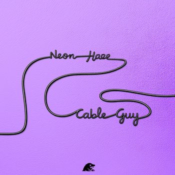 Cable Guy - Neon Haze EP