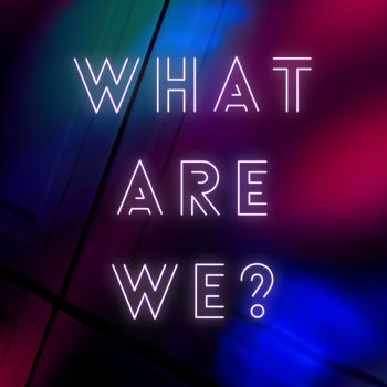 Ether - What Are We? (Explicit)
