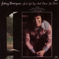 Johnny Rodriguez - Just Get Up And Close The Door