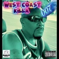 007 - West Coast Killa (Explicit)