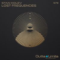 Stan Kolev - Lost Frequencies