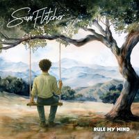 Sam Fletcher - Rule My Mind