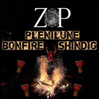 ZipZapZop - PleniluneBonfireShindig