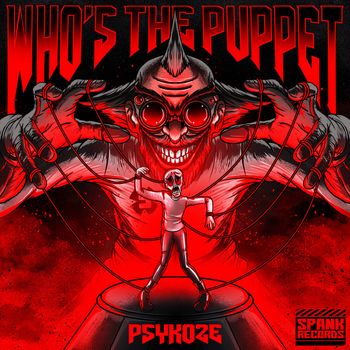 PSYKOZE - WHO'S THE PUPPET