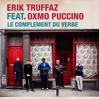 Erik Truffaz - Le complément du verbe