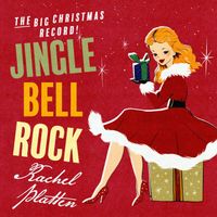 Rachel Platten - Jingle Bell Rock