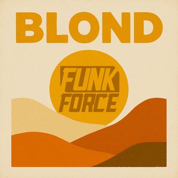 Funk Force - Blond