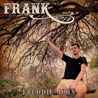 Frank - Freddie John
