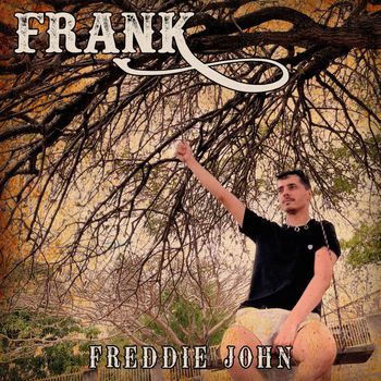 Frank - Freddie John