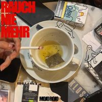 Mojo Rojo - Rauch Nie Mehr
