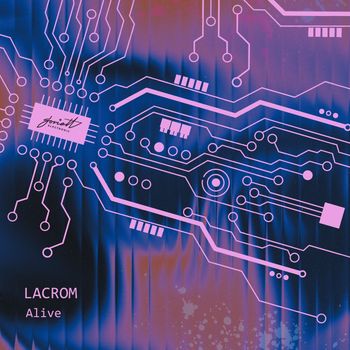 LACROM - Alive