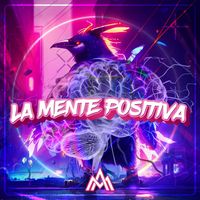Am - La Mente Positiva (Explicit)