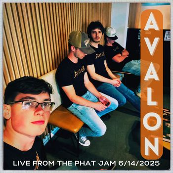 Avalon - Avalon (Live at The Phat Jam 6/14/25)