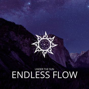 Under The Sun - Endless Flow