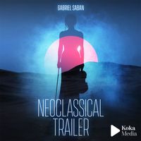 Gabriel Saban - Neoclassical Trailer